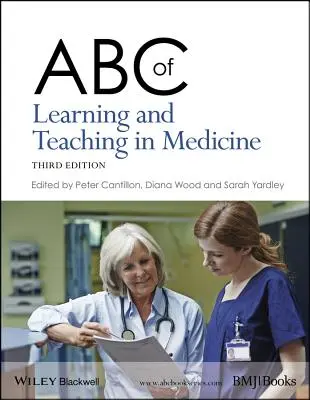 A tanulás és tanítás ABC-je az orvostudományban - ABC of Learning and Teaching in Medicine