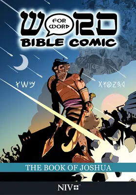 Józsué könyve: Szóról szóra bibliai képregény: NIV fordítás - The Book of Joshua: Word for Word Bible Comic: NIV Translation