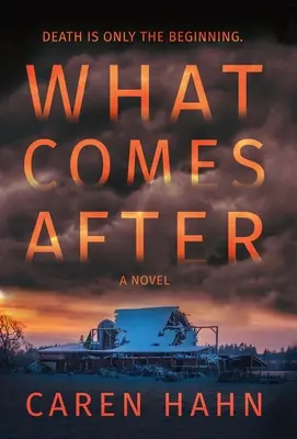 What Comes After