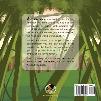 Akiti, a vadász I. rész (puhafedeles) - Akiti the Hunter Part I (Softcover)