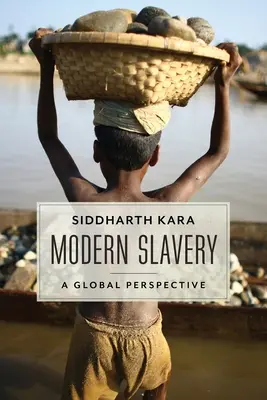 Modern rabszolgaság: Globális perspektíva - Modern Slavery: A Global Perspective