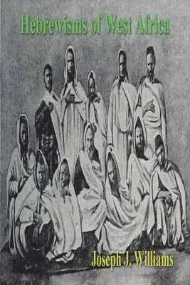 Nyugat-Afrika héberizmusai - Hebrewisms of West Africa