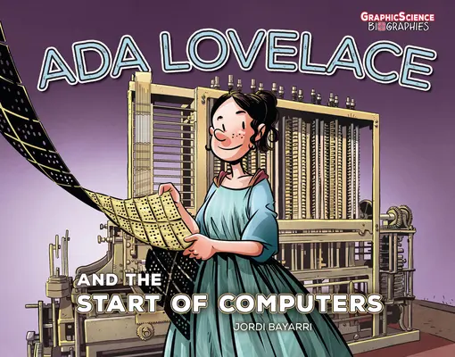 ADA Lovelace és a számítógépek kezdete - ADA Lovelace and the Start of Computers