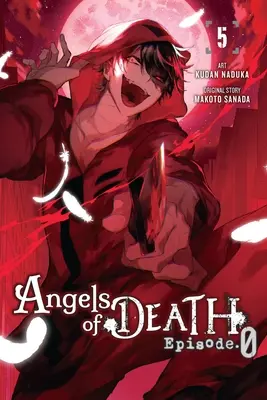 A halál angyalai Episode.0, Vol. 5 - Angels of Death Episode.0, Vol. 5