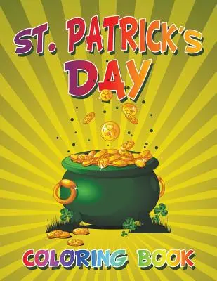 Szent Patrik-napi kifestőkönyv - St. Patrick's Day Coloring Book