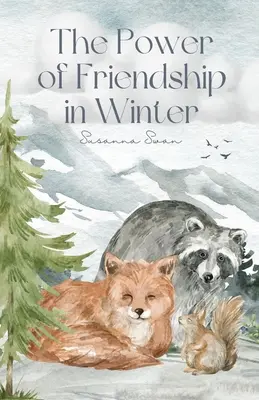 A barátság ereje télen: A legjobb barátok - The Power of Friendship in Winter: Best Friends Ever