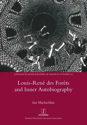 Louis-Ren des Forts és belső önéletrajza - Louis-Ren des Forts and Inner Autobiography