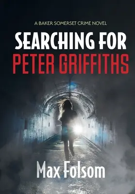 Peter Griffiths keresése - Searching for Peter Griffiths