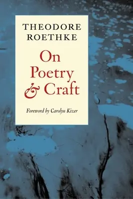 A költészetről és a mesterségről: Válogatott próza - On Poetry and Craft: Selected Prose