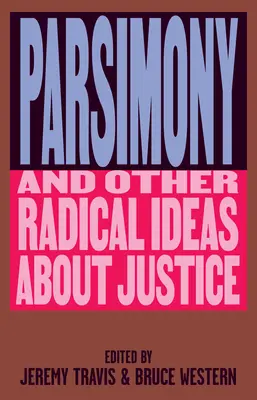 Parszimónia és más radikális elképzelések az igazságosságról - Parsimony and Other Radical Ideas about Justice