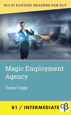 Mágikus munkaközvetítő ügynökség - Magic Employment Agency