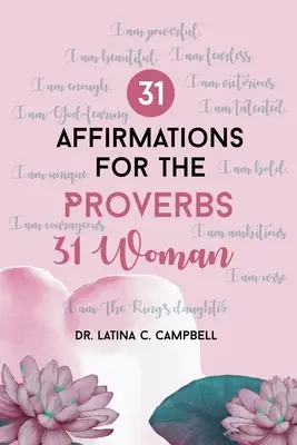 31 megerősítés a Példabeszédek 31 nő számára - 31 Affirmations For The Proverbs 31 Woman