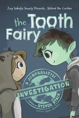 A függöny mögött: A fogtündér - Behind the Curtain: The Tooth Fairy