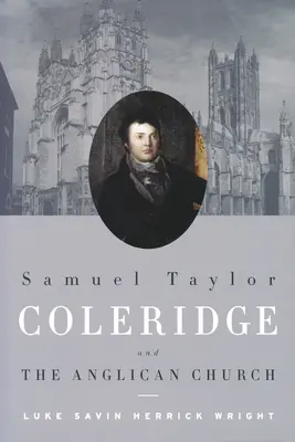 Samuel Taylor Coleridge és az anglikán egyház - Samuel Taylor Coleridge and the Anglican Church