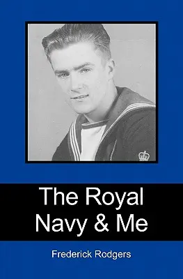 A királyi haditengerészet és én - The Royal Navy & Me