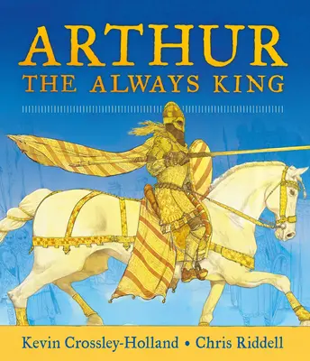 Arthur, a mindig király - Arthur, the Always King