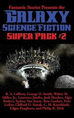 A Fantasztikus történetek bemutatja a Galaxy Science Fiction Super Pack #2-t - Fantastic Stories Presents the Galaxy Science Fiction Super Pack #2