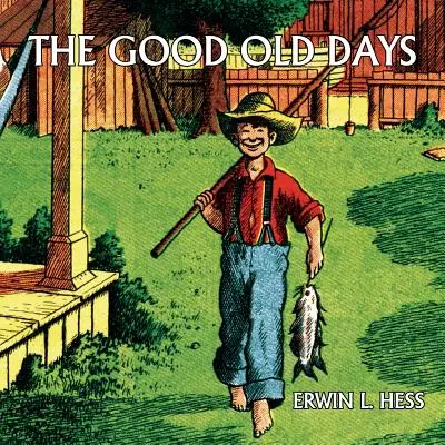 A régi szép idők (képregény reprint) - The Good Old Days (comic reprint)