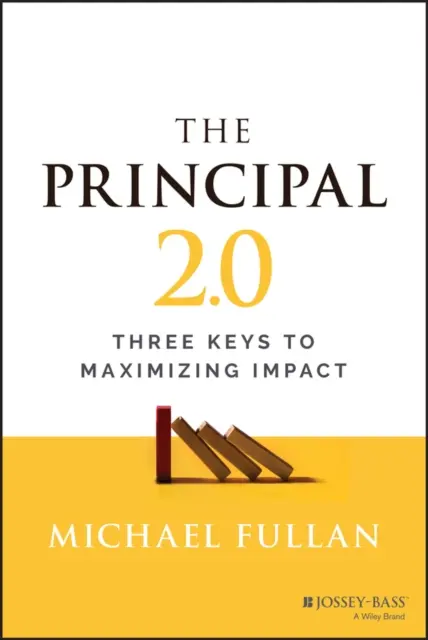 Az igazgató 2.0: Három kulcs a hatás maximalizálásához - The Principal 2.0: Three Keys to Maximizing Impact