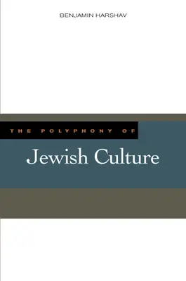 A zsidó kultúra polifóniája - The Polyphony of Jewish Culture