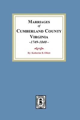 Cumberland megye, Virginia házassági anyakönyvei, 1749-1840 - Marriage Records of Cumberland County, Virginia, 1749-1840