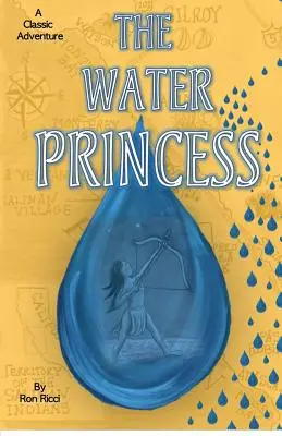 A vízi hercegnő: A klasszikus kaland - The Water Princess: A Classic Adventure