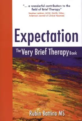 Elvárás: A nagyon rövid terápiás könyv - Expectation: The Very Brief Therapy Book