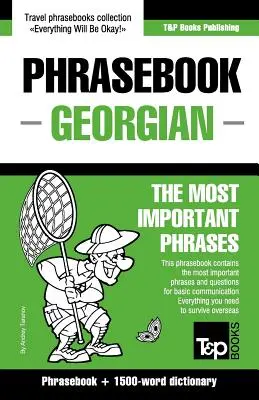 Angol-grúz nyelvtankönyv és 1500 szavas szótár - English-Georgian phrasebook and 1500-word dictionary