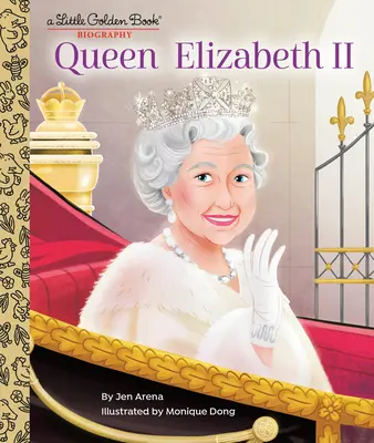 II. Erzsébet királynő: Egy kis aranykönyv életrajza - Queen Elizabeth II: A Little Golden Book Biography