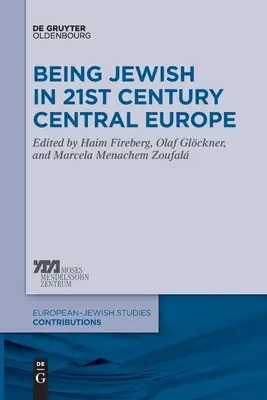 Zsidónak lenni a 21. századi Közép-Európában - Being Jewish in 21st Century Central Europe