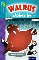 Oxford Reading TreeTops TreeTops Fiction: Level 9 More Pack A: Walrus Joins In - Oxford Reading Tree TreeTops Fiction: Level 9 More Pack A: Walrus Joins In