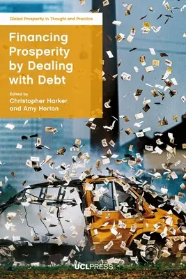 A jólét finanszírozása az adósság kezelésével - Financing Prosperity by Dealing with Debt