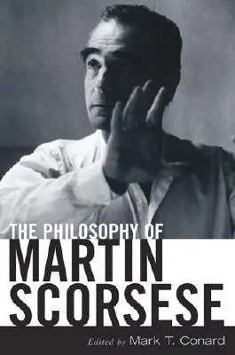 Martin Scorsese filozófiája - The Philosophy of Martin Scorsese