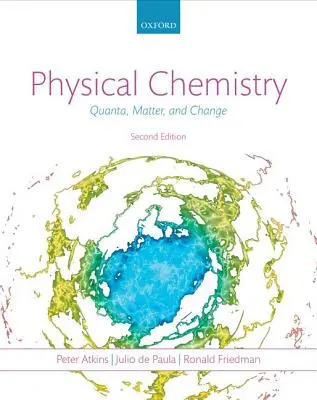 Fizikai kémia: Kvantumok, anyag és változás - Physical Chemistry: Quanta, Matter, and Change