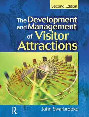 Látványosságok fejlesztése és kezelése - Development and Management of Visitor Attractions