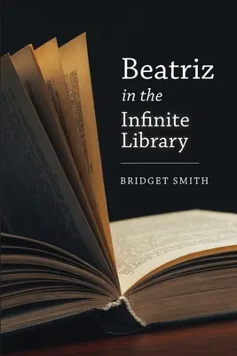Beatriz A végtelen könyvtárban - Beatriz In The Infinite Library