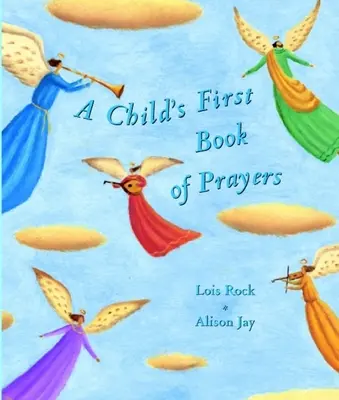 Egy gyermek első imakönyve - A Child's First Book of Prayers