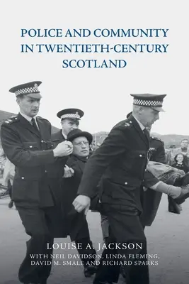 Rendőrség és közösség a huszadik századi Skóciában - Police and Community in Twentieth-Century Scotland