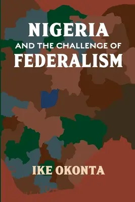 Nigéria és a föderalizmus kihívása - Nigeria and the Challenge of Federalism