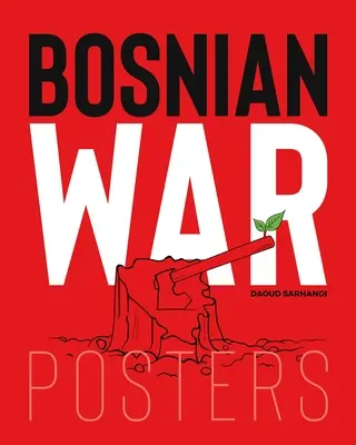 Boszniai háborús plakátok - Bosnian War Posters