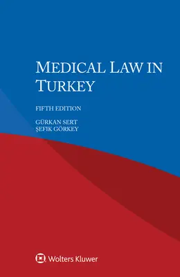 Orvosi jog Törökországban - Medical Law in Turkey
