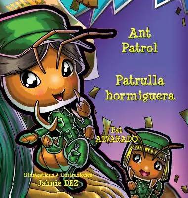 Hangyaőrjárat * Patrulla Hormiguera - Ant Patrol * Patrulla Hormiguera