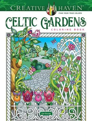 Creative Haven Celtic Gardens színező könyv - Creative Haven Celtic Gardens Coloring Book