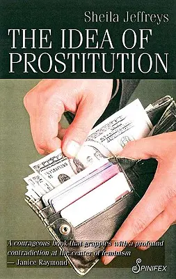 A prostitúció eszméje - The Idea of Prostitution