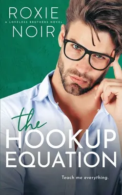 The Hookup Equation: A Professor / Student Romance