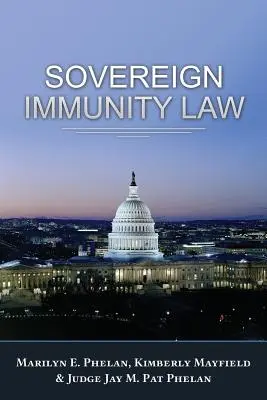 Szuverén mentelmi jog - Sovereign Immunity Law