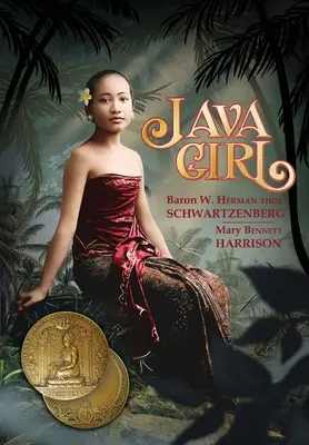 Java Girl: A Holland Kelet-Indiákok románca - Java Girl: A Romance of the Dutch East Indies