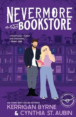 Nevermore könyvesbolt: A Hot, Kink-Positive, Morally Gray, Grumpy-Sunshine Romcom - Nevermore Bookstore: A Hot, Kink-Positive, Morally Gray, Grumpy-Sunshine Romcom