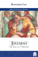 Jeremiás: Egy próféta sorsa - Jeremiah: The Fate of a Prophet