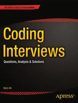 Kódolási interjúk: Kérdések, elemzés és megoldások - Coding Interviews: Questions, Analysis & Solutions